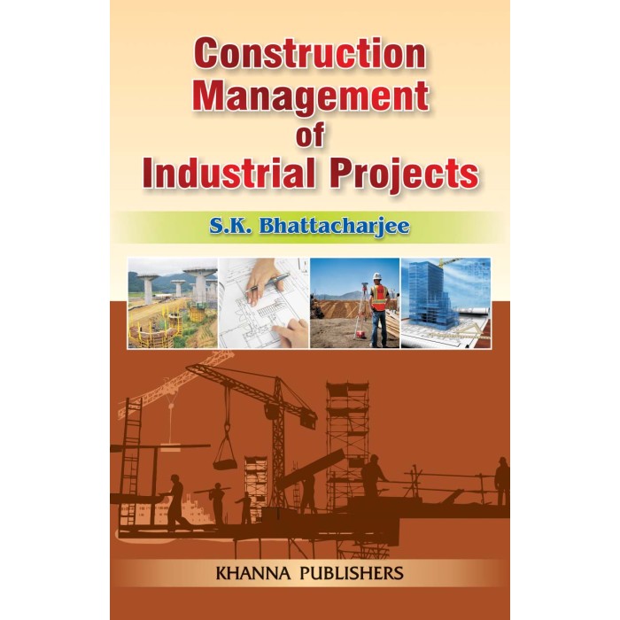 Construction Management of Industrial Projects